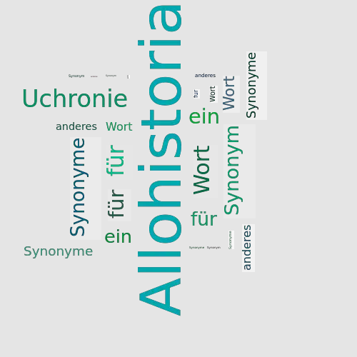 Ein anderes Wort für Allohistoria - Synonym Allohistoria