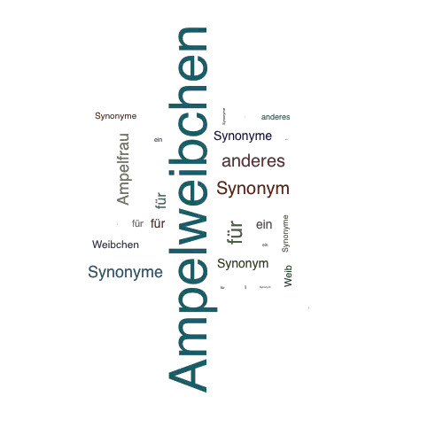 Ein anderes Wort für Ampelweibchen - Synonym Ampelweibchen