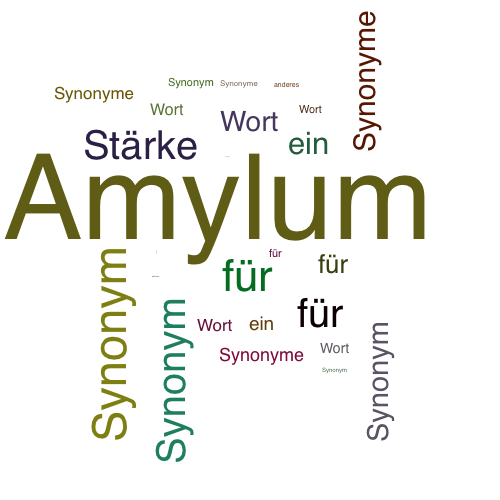 Ein anderes Wort für Amylum - Synonym Amylum