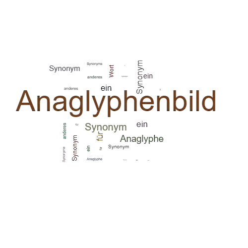 Ein anderes Wort für Anaglyphenbild - Synonym Anaglyphenbild