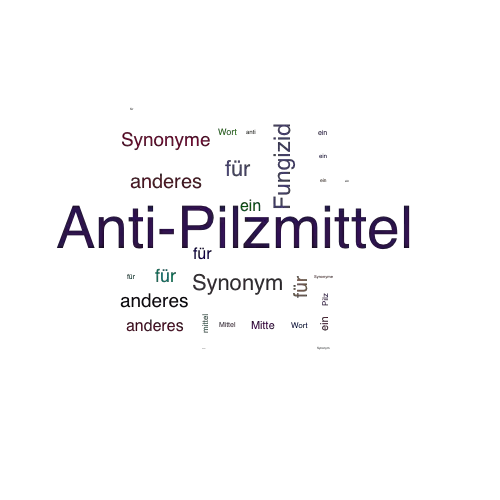 Ein anderes Wort für Anti-Pilzmittel - Synonym Anti-Pilzmittel