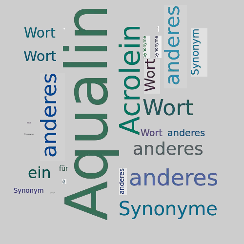 Ein anderes Wort für Aqualin - Synonym Aqualin