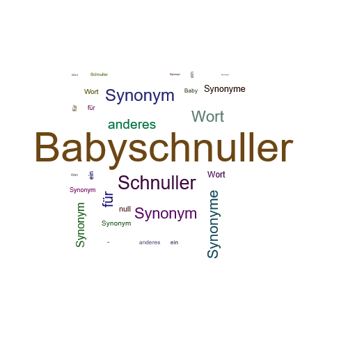 Ein anderes Wort für Babyschnuller - Synonym Babyschnuller