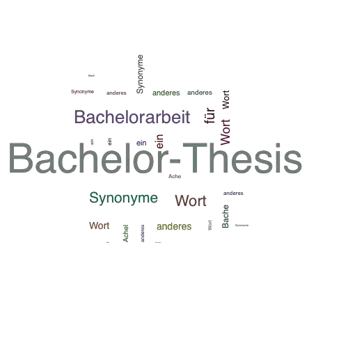 Ein anderes Wort für Bachelor-Thesis - Synonym Bachelor-Thesis