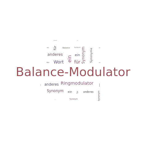 Ein anderes Wort für Balance-Modulator - Synonym Balance-Modulator