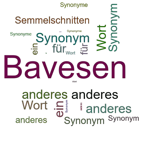 Ein anderes Wort für Bavesen - Synonym Bavesen