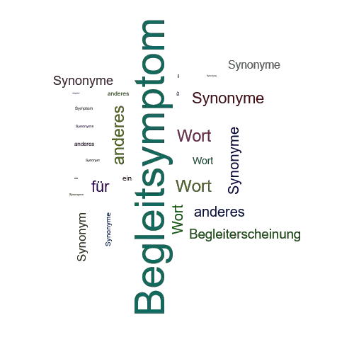 Ein anderes Wort für Begleitsymptom - Synonym Begleitsymptom