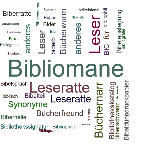 Ein anderes Wort für Bibliomane - Synonym Bibliomane