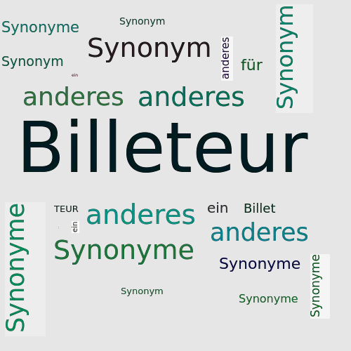 Ein anderes Wort für Billeteur - Synonym Billeteur