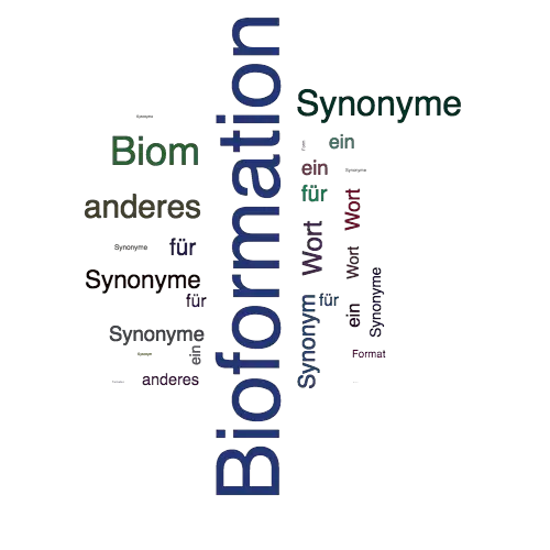 Ein anderes Wort für Bioformation - Synonym Bioformation