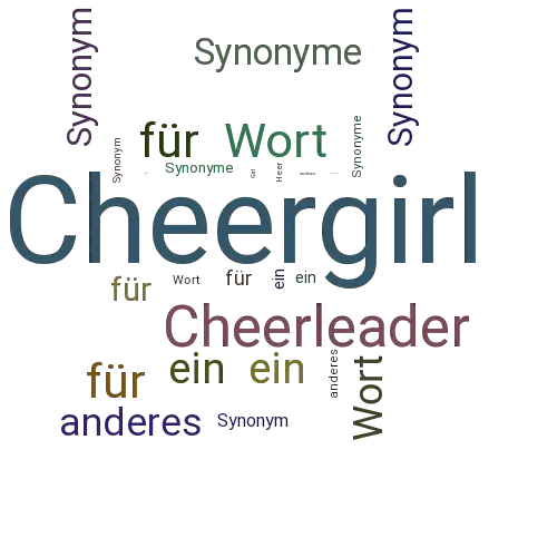 Ein anderes Wort für Cheergirl - Synonym Cheergirl