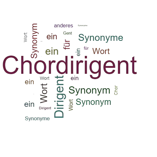 Ein anderes Wort für Chordirigent - Synonym Chordirigent