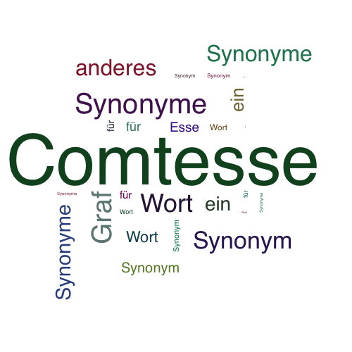 Ein anderes Wort für Comtesse - Synonym Comtesse