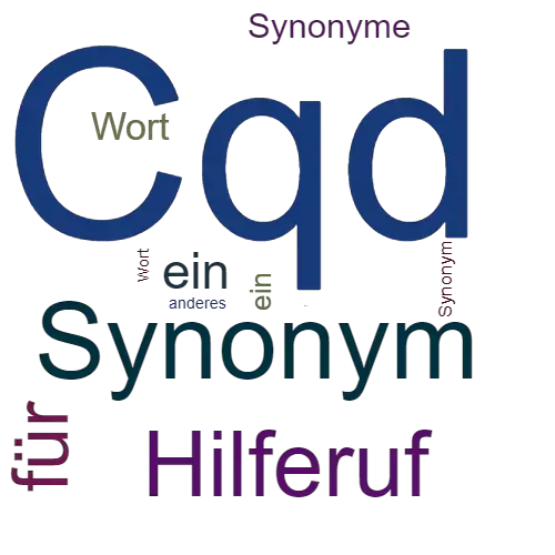 Ein anderes Wort für Cqd - Synonym Cqd
