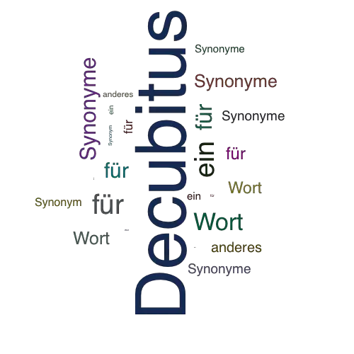 Ein anderes Wort für Decubitus - Synonym Decubitus