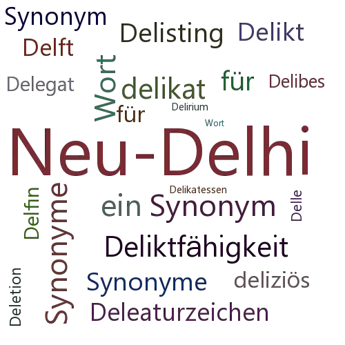 Ein anderes Wort für Delhi - Synonym Delhi