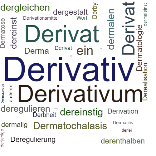 Ein anderes Wort für Derivativ - Synonym Derivativ