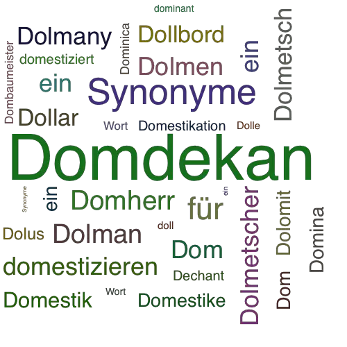 Ein anderes Wort für Domdechant - Synonym Domdechant