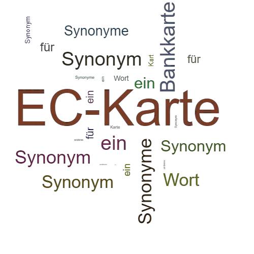 Ein anderes Wort für EC-Karte - Synonym EC-Karte