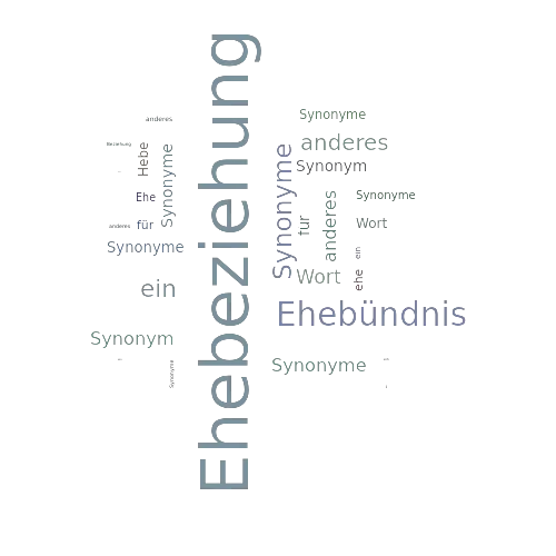 Ein anderes Wort für Ehebeziehung - Synonym Ehebeziehung