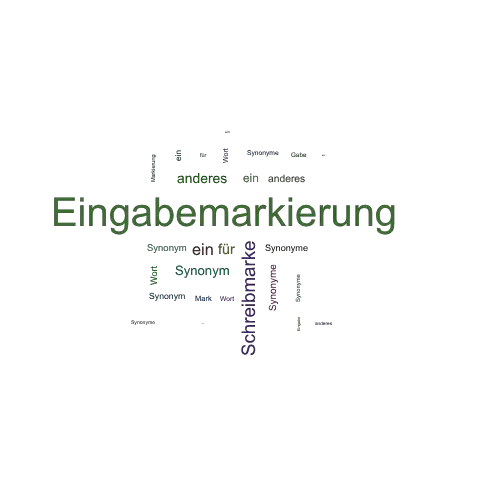 Ein anderes Wort für Eingabemarkierung - Synonym Eingabemarkierung