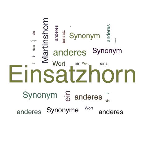 Ein anderes Wort für Einsatzhorn - Synonym Einsatzhorn