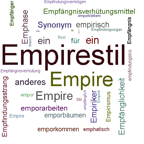 Ein anderes Wort für Empirestil - Synonym Empirestil
