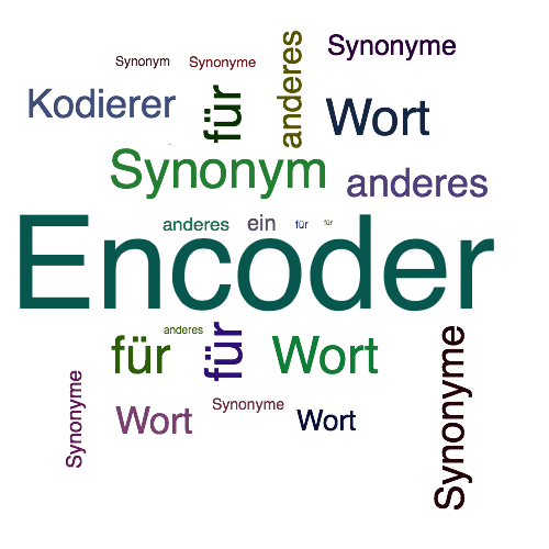 Ein anderes Wort für Encoder - Synonym Encoder