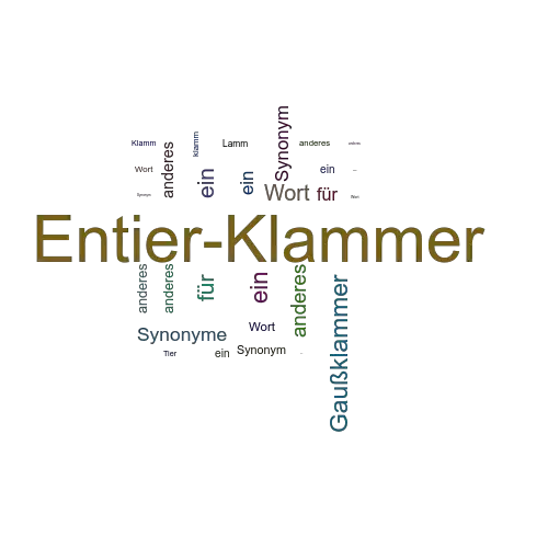 Ein anderes Wort für Entier-Klammer - Synonym Entier-Klammer