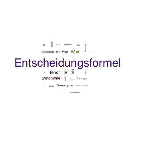 Ein anderes Wort für Entscheidungsformel - Synonym Entscheidungsformel