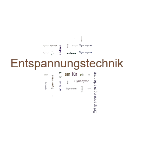 Ein anderes Wort für Entspannungstechnik - Synonym Entspannungstechnik