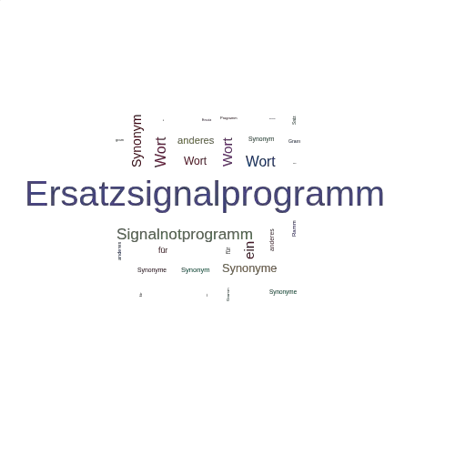 Ein anderes Wort für Ersatzsignalprogramm - Synonym Ersatzsignalprogramm