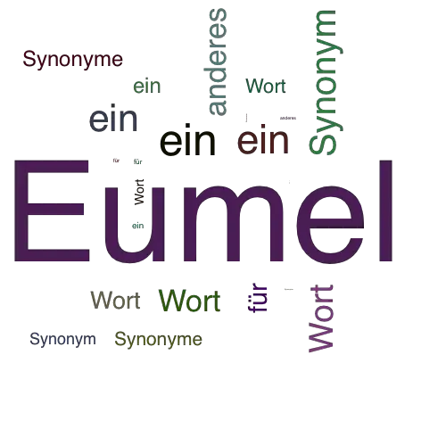 Ein anderes Wort für Eumel - Synonym Eumel