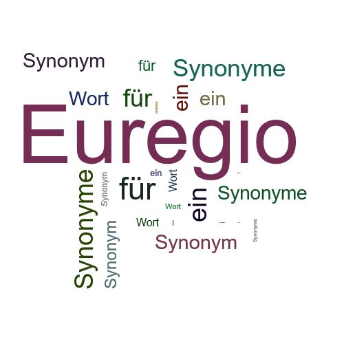 Ein anderes Wort für Euregio - Synonym Euregio