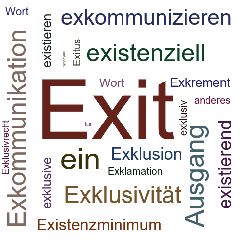 Ein anderes Wort für Exit - Synonym Exit