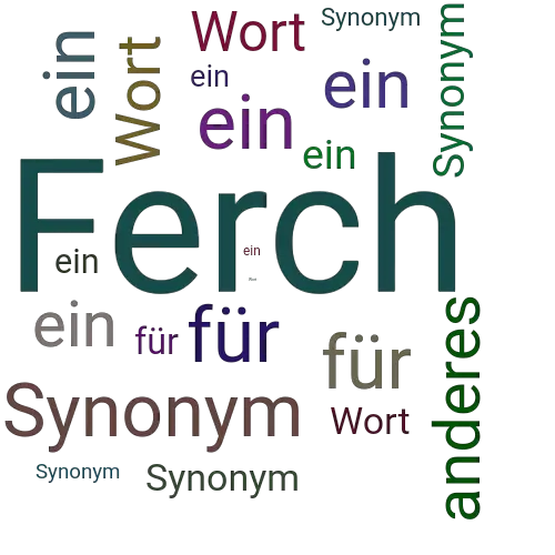 Ein anderes Wort für Ferch - Synonym Ferch