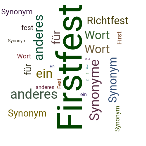 Ein anderes Wort für Firstfest - Synonym Firstfest