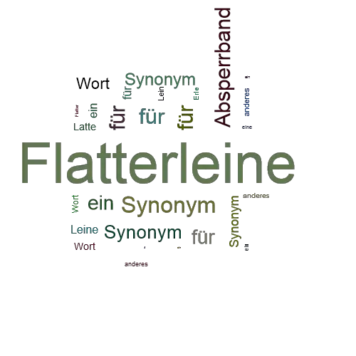 Ein anderes Wort für Flatterleine - Synonym Flatterleine
