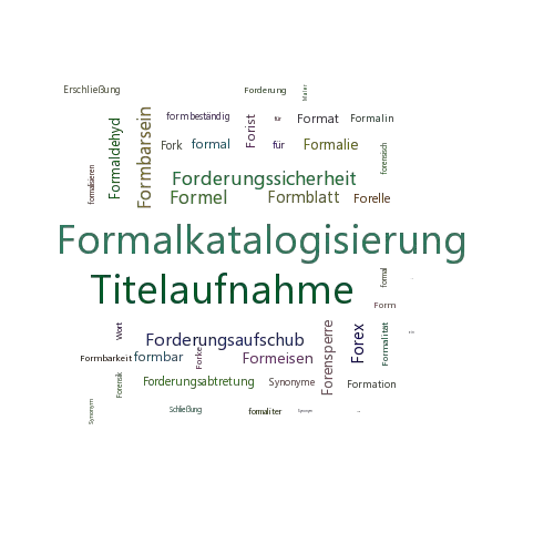 Ein anderes Wort für Formalerschließung - Synonym Formalerschließung