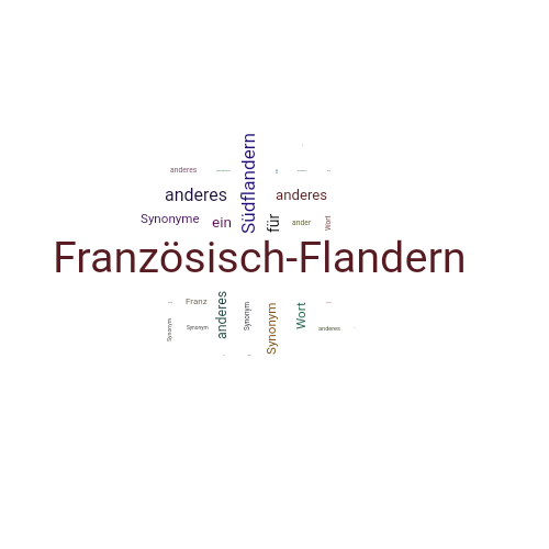 Ein anderes Wort für Französisch-Flandern - Synonym Französisch-Flandern