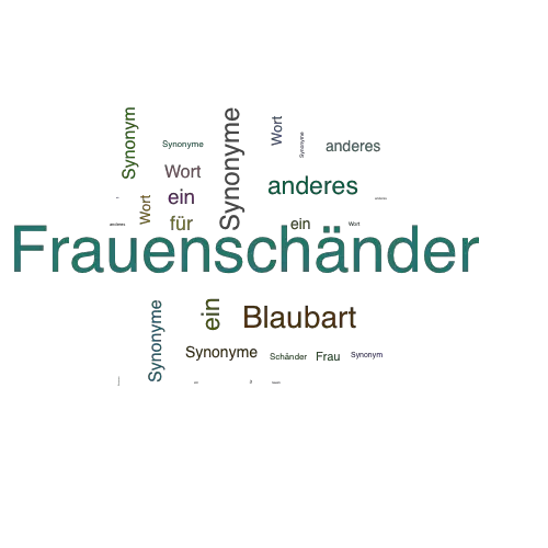 Ein anderes Wort für Frauenschänder - Synonym Frauenschänder