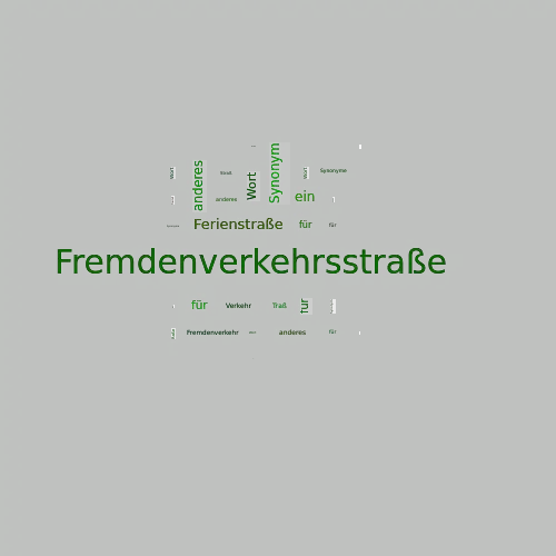 Ein anderes Wort für Fremdenverkehrsstraße - Synonym Fremdenverkehrsstraße