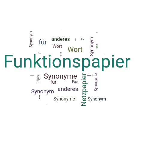 Ein anderes Wort für Funktionspapier - Synonym Funktionspapier