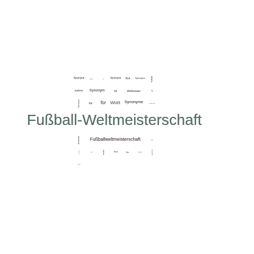 Ein anderes Wort für Fußball-Weltmeisterschaft - Synonym Fußball-Weltmeisterschaft