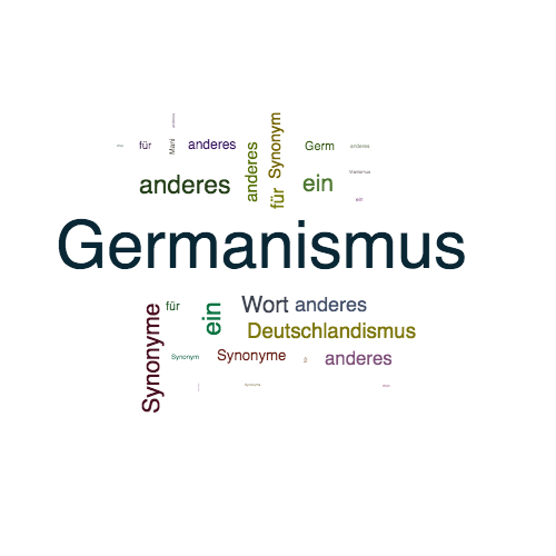 Ein anderes Wort für Germanismus - Synonym Germanismus