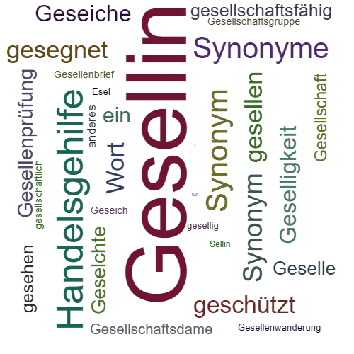 Ein anderes Wort für Gesellin - Synonym Gesellin