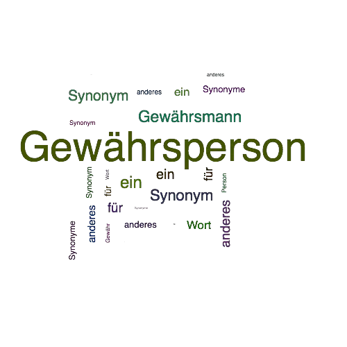 Ein anderes Wort für Gewährsperson - Synonym Gewährsperson