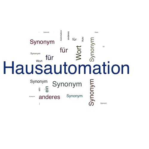 Ein anderes Wort für Hausautomation - Synonym Hausautomation