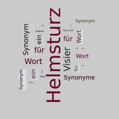 Ein anderes Wort für Helmsturz - Synonym Helmsturz