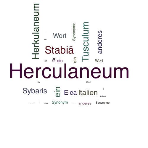 Ein anderes Wort für Herculaneum - Synonym Herculaneum